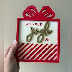 Get you jingle on decorative Christmas sign